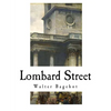 Lombard Street: A Description of the Money Market - Paperback