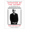 Inventor of the Future: The Visionary Life of Buckminster Fuller - Paperback