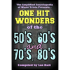 The Amplified Encyclopedia of Music Trivia: One Hit Wonders of the 50's 60's 70's and 80's - Paperback