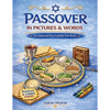 Passover in Pictures and Words: An Interactive Guide For Kids - Paperback