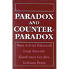 Paradox and Counterparadox: A New Model in the Therapy of the Family in Schizophrenic Transaction - Paperback
