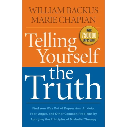 Telling Yourself the Truth - Paperback