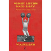 Weightlifting Made Easy and Interesting - Paperback