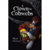 A Clown in Cobwebs - Paperback