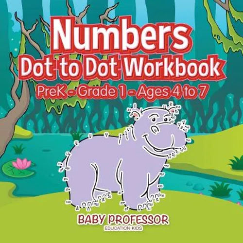 Numbers Dot to Dot Workbook PreK-Grade 1 - Ages 4 to 7 - Paperback