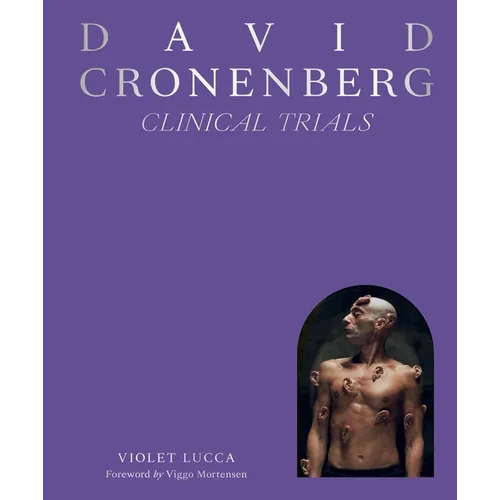 David Cronenberg: Clinical Trials - Hardcover