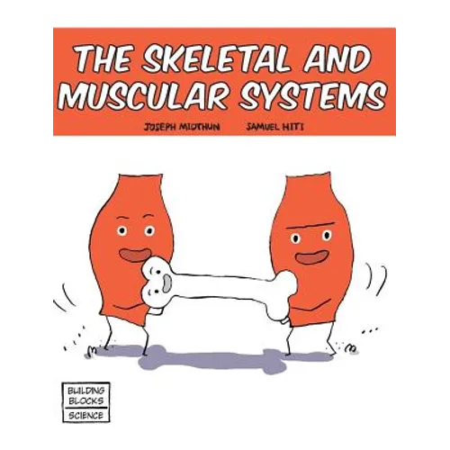 Skeletal and Muscular Systems - Hardcover