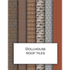 Dollhouse Roof Tiles: Roofing textured wallpaper for decorating doll's houses and model buildings. Beautiful sets of papers for your model making. - Paperback