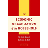 The Economic Organization of the Household - Paperback