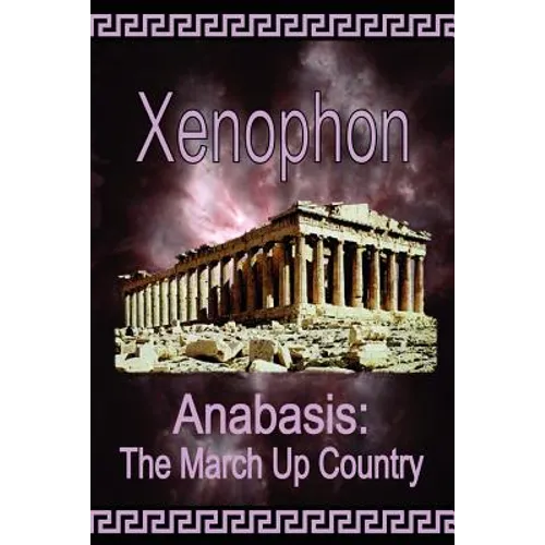 Anabasis: The March Up Country - Paperback