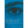 By Herself: Women Reclaim Poetry - Paperback