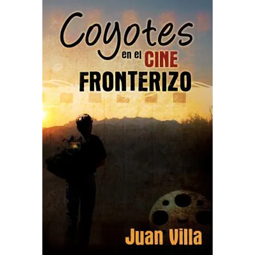 Coyotes en el cine fronterizo - Paperback