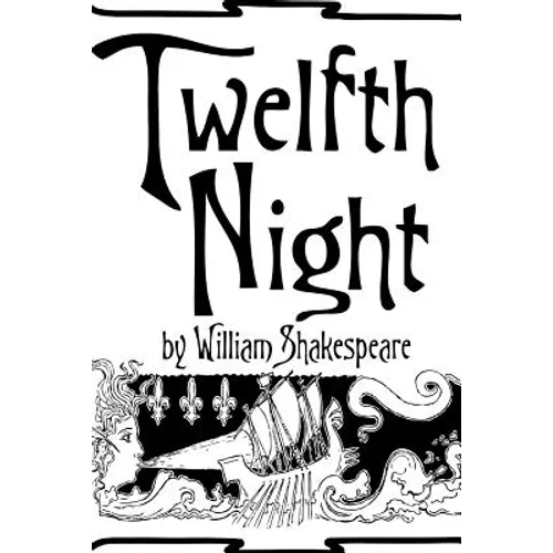 Twelfth Night by William Shakespeare. - Paperback
