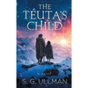 The Téuta's Child - Hardcover