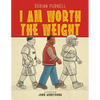 I Am Worth The Weight - Paperback