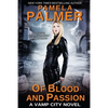 Of Blood and Passion: A Vamp City novel - Paperback