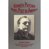 Kenneth Patchen: Rebel Poet in America - Hardcover