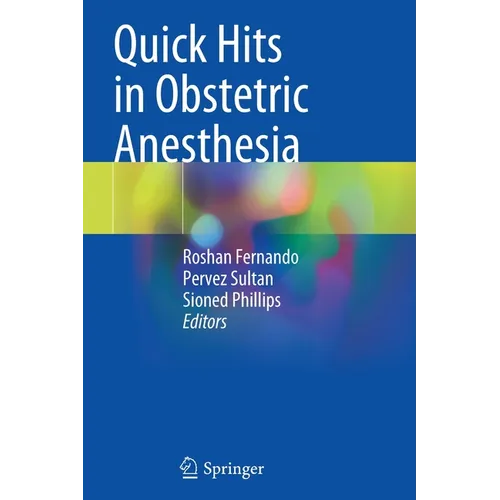 Quick Hits in Obstetric Anesthesia - Paperback