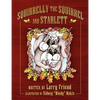 Squirrelly the Squirrel and Starlett - Paperback