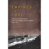 Empires of Coal: Fueling China's Entry Into the Modern World Order, 1860-1920 - Paperback