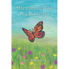Happiness Was My Butterfly - Paperback