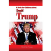 A Book for Children About Donald Trump - Paperback