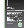 Language and Mobility: Unexpected Places - Paperback