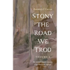 Stony the Road We Trod, Volume 1 - Paperback