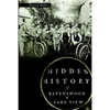Hidden History of Ravenswood and Lake View - Paperback