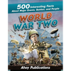 World War Two: 500 Interesting Facts About Major Events, Battles, and People - Paperback