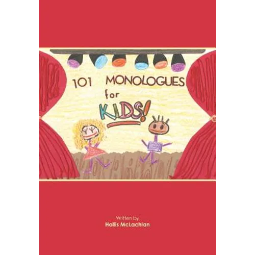 101 Monologues for Kids! - Paperback