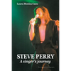 STEVE PERRY - A singer's journey - Paperback