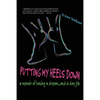 Putting My Heels Down - Paperback