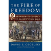 The Fire of Freedom: Abraham Galloway and the Slaves' Civil War - Paperback