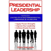 Presidential Leadership: Learning from United States Presidential Libraries & Museums - Paperback