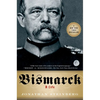 Bismarck: A Life - Paperback