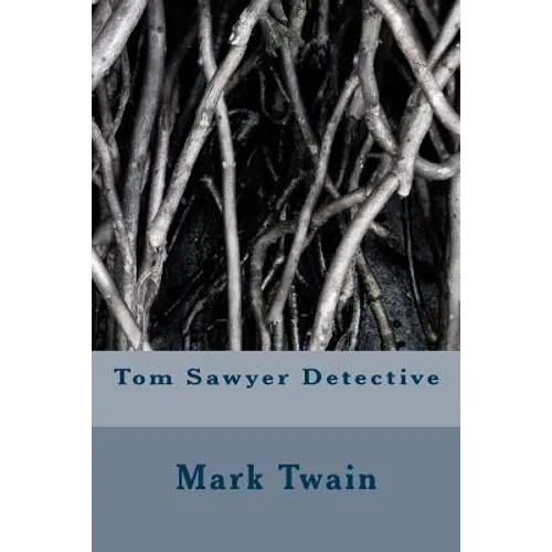 Tom Sawyer Detective - Paperback