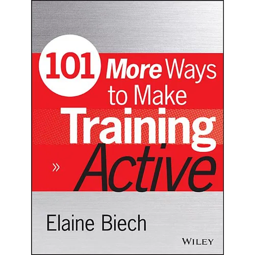 101 More Ways to Make Training Active - Paperback