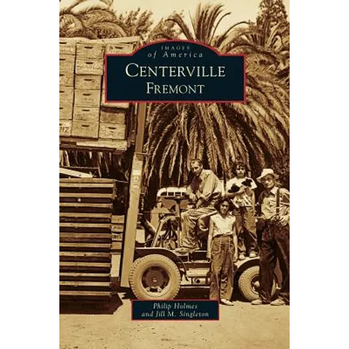 Centerville, Fremont - Hardcover