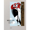 Wild Life: The Life and Work of Charley Harper - Hardcover