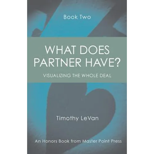 What Does Partner Have Book Two: Visualizing the Whole Deal - Paperback