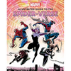 Marvel: Illustrated Guide to the Spider-Verse: (Spider-Man Art Book, Spider-Man Miles Morales, Spider-Man Alternate Timelines) - Hardcover