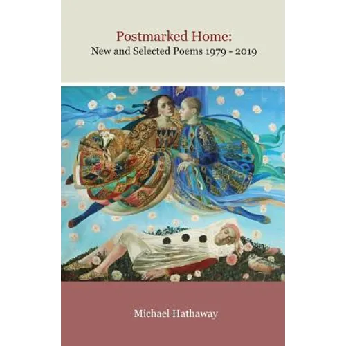 Postmarked Home: New and Selected Poems 1979 - 2019 - Paperback