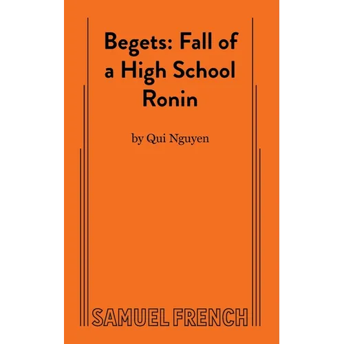 Begets: Fall of a High School Ronin - Paperback