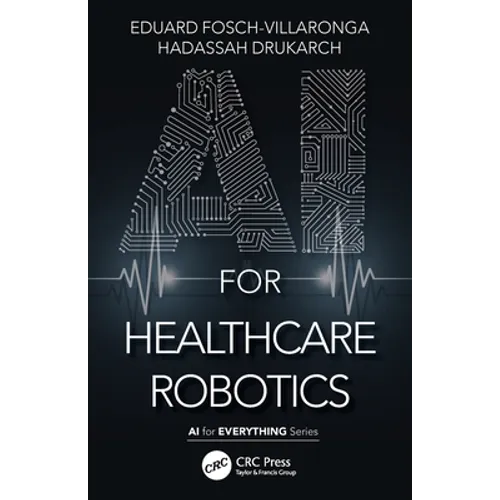 AI for Healthcare Robotics - Paperback