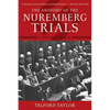 The Anatomy of the Nuremberg Trials: A Personal Memoir - Paperback
