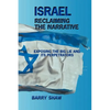 Israel Reclaiming the Narrative - Paperback