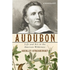 Audubon: Life and Art in the American Wilderness - Paperback