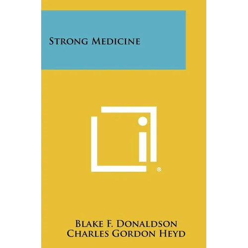 Strong Medicine - Paperback