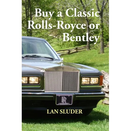 Buy a Classic Rolls-Royce or Bentley - Paperback